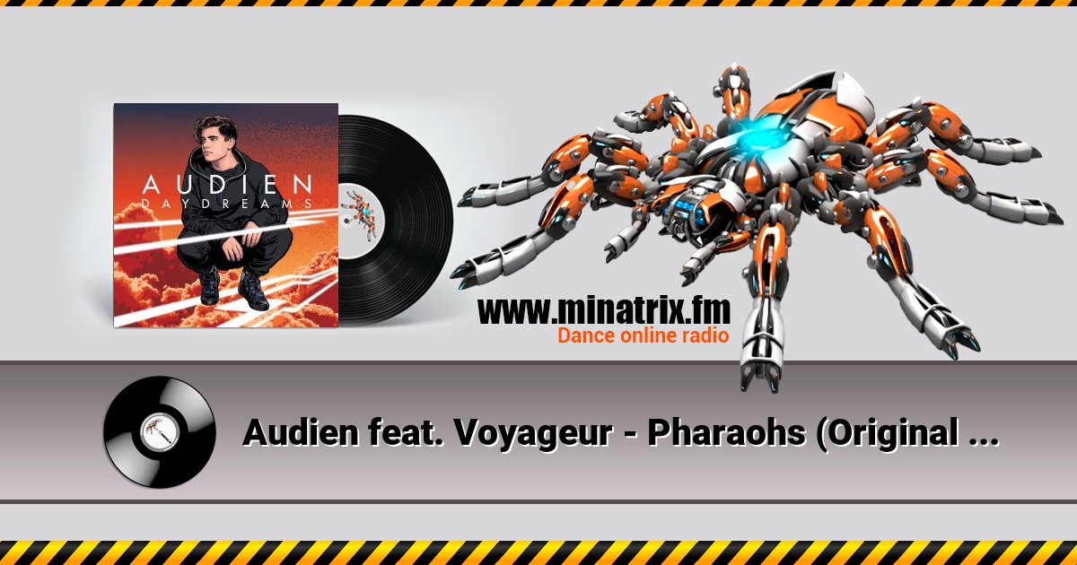 Audien feat. Voyageur - Pharaohs (Original Mix) Listen online and download MP3