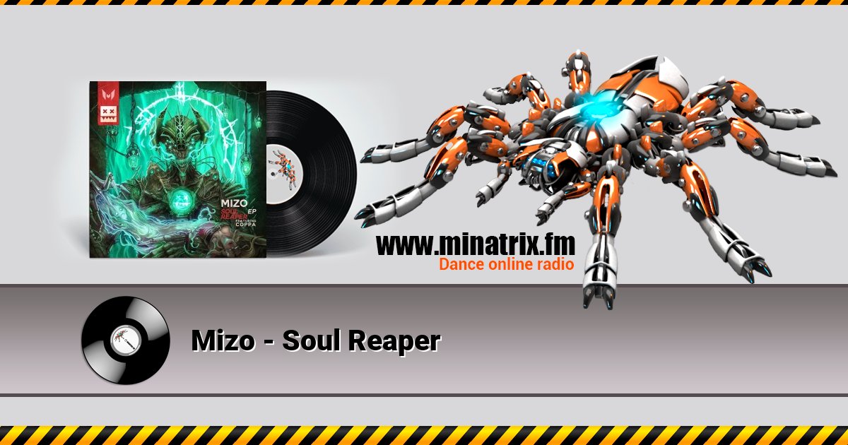 Mizo - Soul Reaper Listen online and download MP3