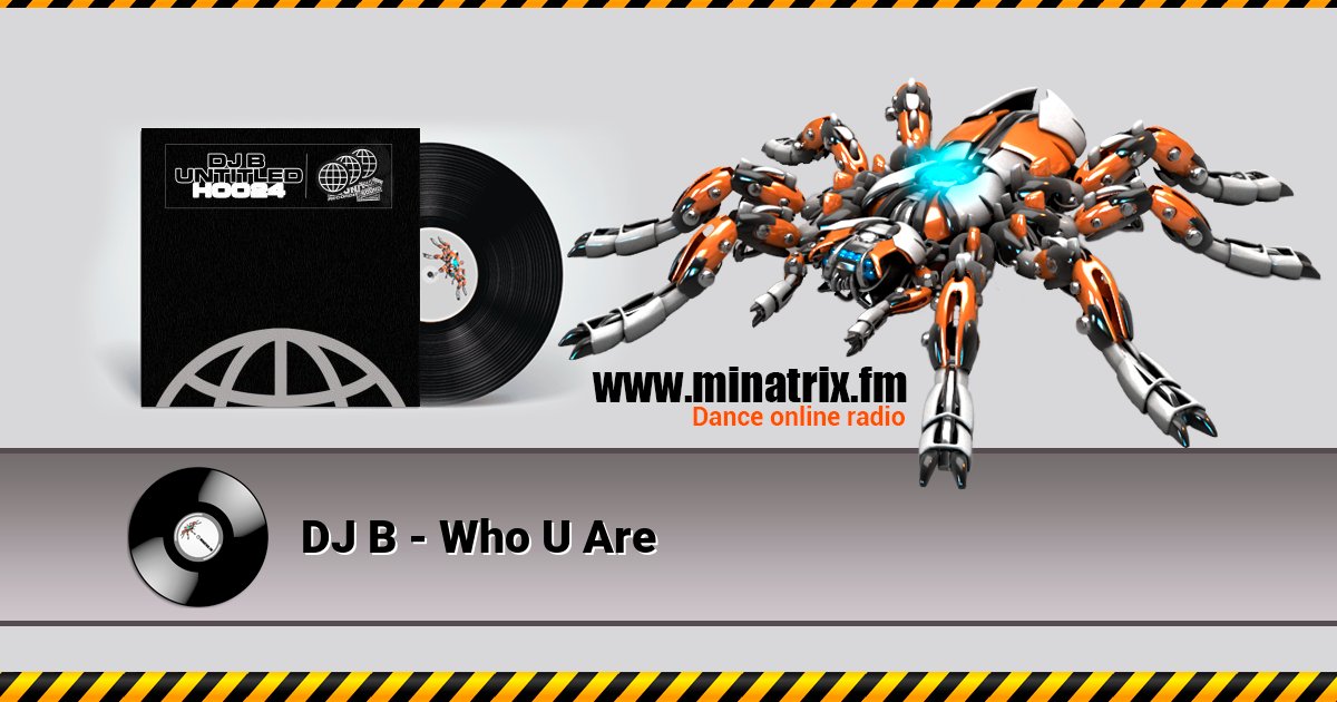 DJ B - Who U Are Listen online and download MP3