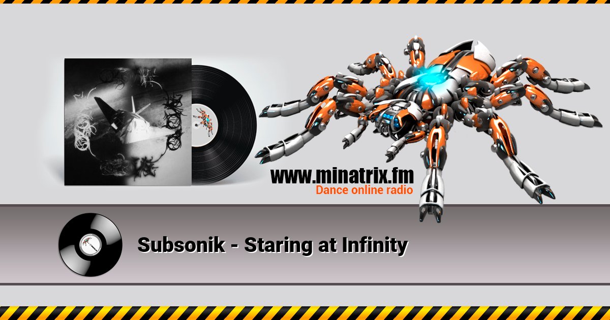 Subsonik - Staring at Infinity Subsonik - Staring at Infinity Listen online and download MP3