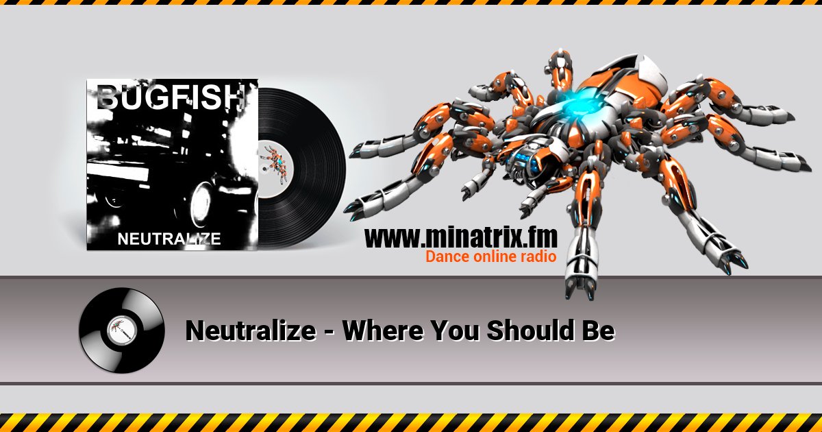 Neutralize - Where You Should Be Listen online and download MP3