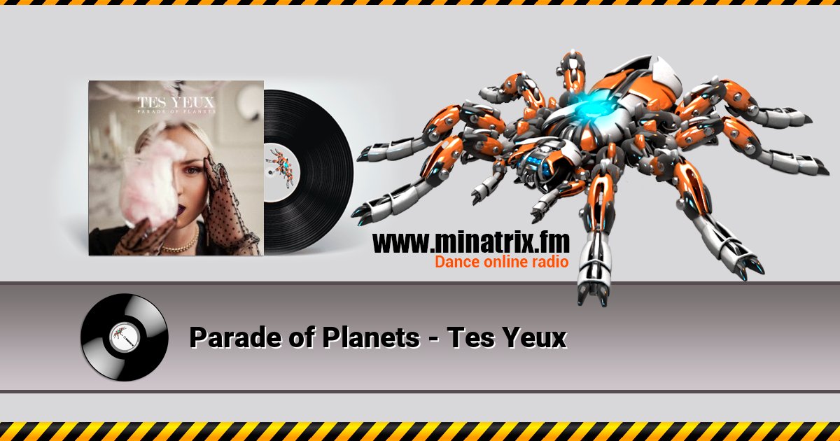 Parade of Planets - Tes Yeux Parade of Planets - Tes Yeux Listen online and download MP3