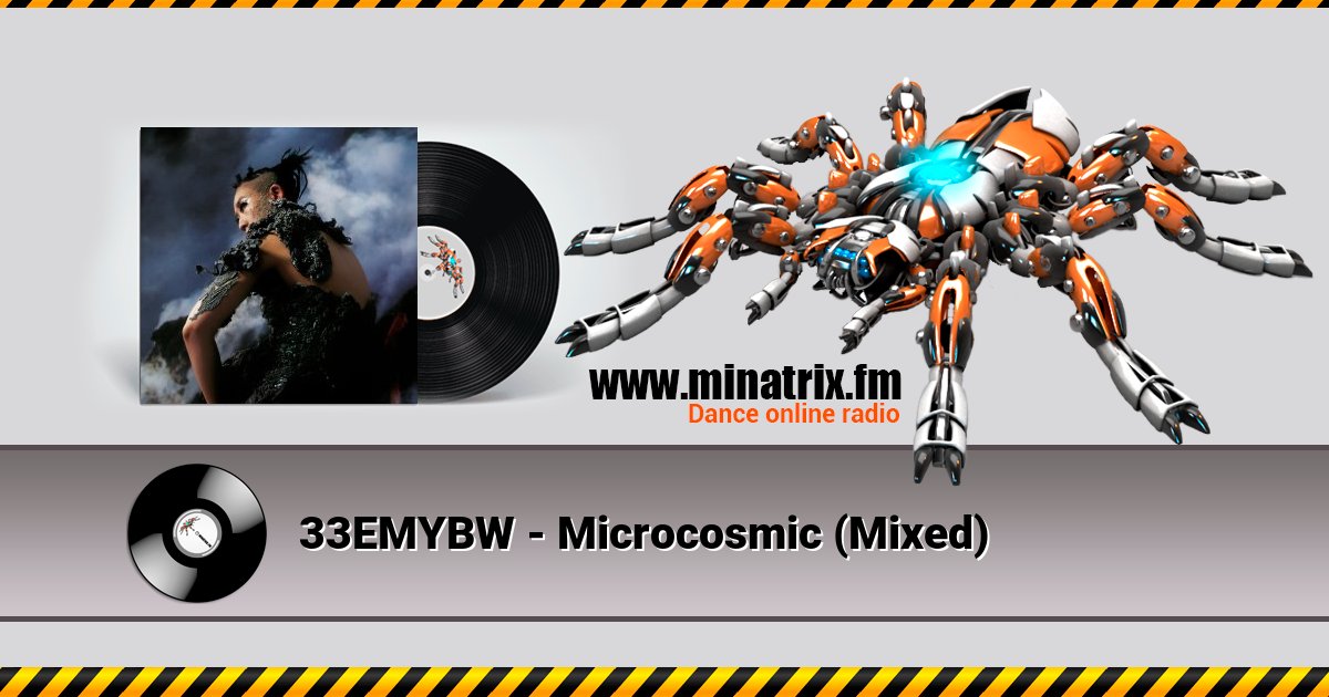 33EMYBW - Microcosmic (Mixed) 33EMYBW - Microcosmic (Mixed) Listen online and download MP3