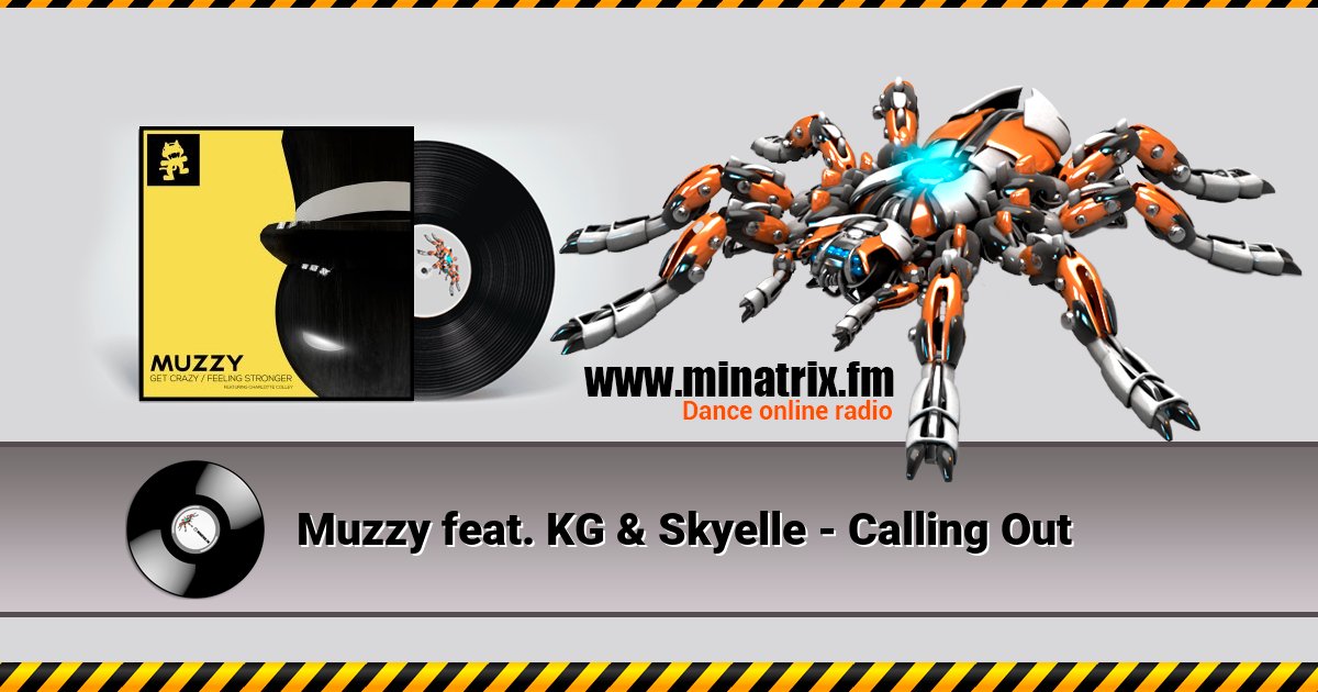 Muzzy feat. KG & Skyelle - Calling Out Muzzy feat. KG & Skyelle - Calling Out Listen online and download MP3