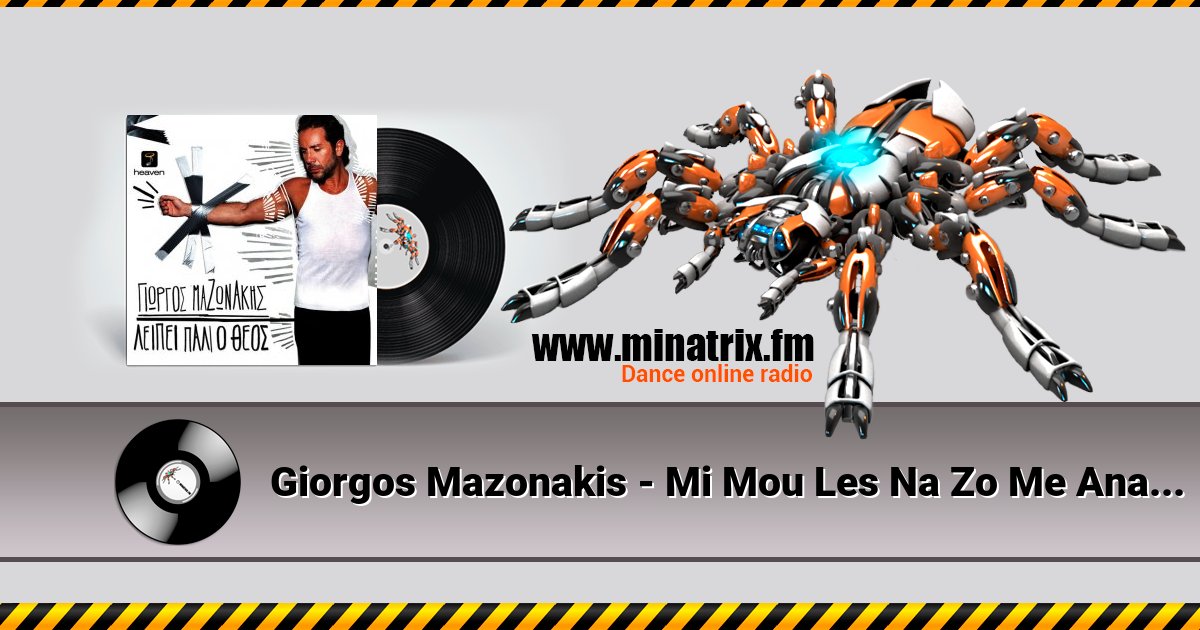 Giorgos Mazonakis - Mi Mou Les Na Zo Me Anamnisis (Buralardan Giderim) Giorgos Mazonakis - Mi Mou Les Na Zo Me Anamnisis (Buralardan Giderim) Listen online and download MP3