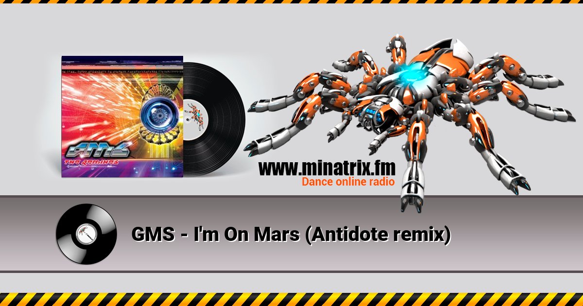 GMS - I'm On Mars (Antidote remix) GMS - I'm On Mars (Antidote remix) Listen online and download MP3