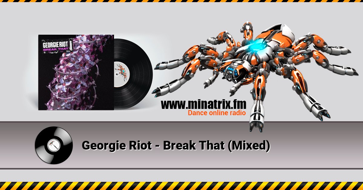 Georgie Riot - Break That (Mixed) Listen online and download MP3