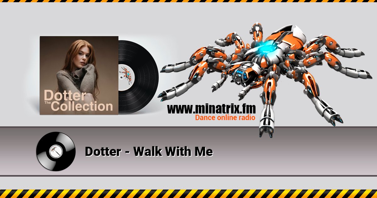 Dotter - Walk With Me Listen online and download MP3