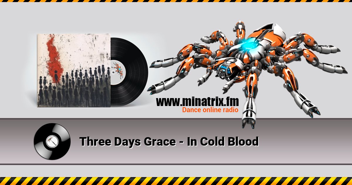 Three Days Grace - In Cold Blood Listen online and download MP3