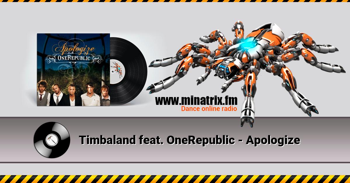 Timbaland feat. OneRepublic - Apologize Listen online and download MP3