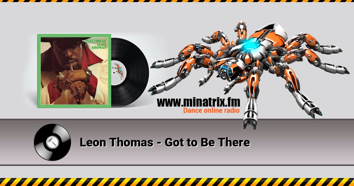Leon Thomas - Got to Be There Leon Thomas - Got to Be There Listen online and download MP3
