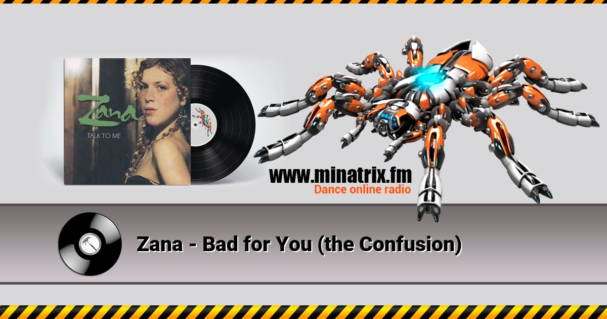 Zana - Bad for You (the Confusion) Zana - Bad for You (the Confusion) Listen online and download MP3