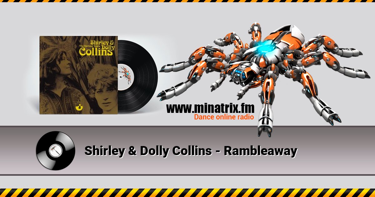 Shirley & Dolly Collins - Rambleaway Shirley & Dolly Collins - Rambleaway Listen online and download MP3