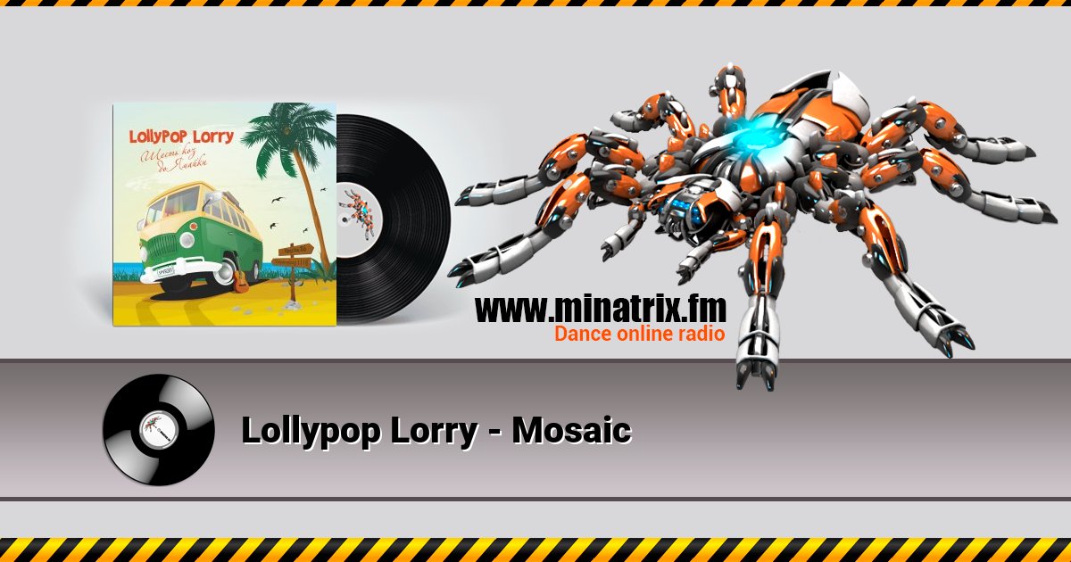 Lollypop Lorry - Mosaic Listen online and download MP3