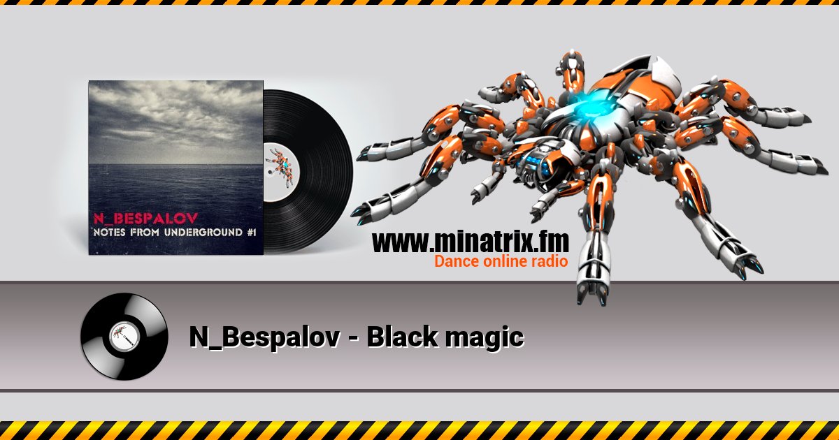 N_Bespalov - Black magic N_Bespalov - Black magic Listen online and download MP3