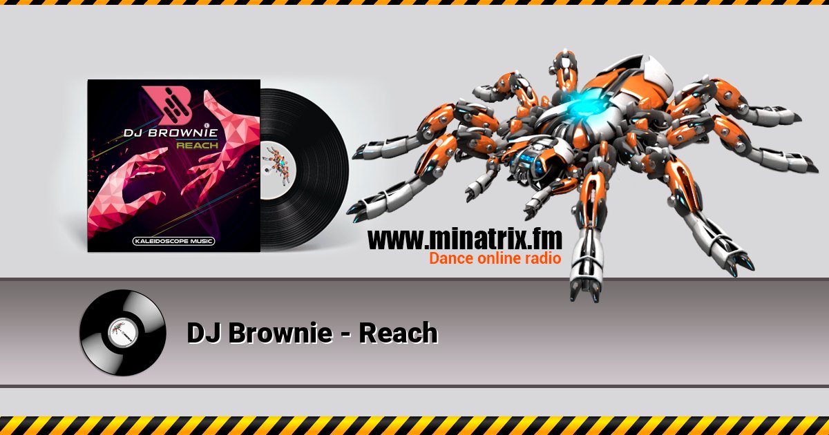 DJ Brownie - Reach Listen online and download MP3