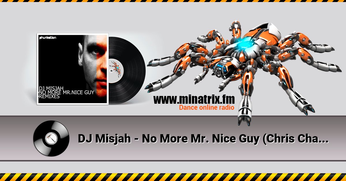 DJ Misjah - No More Mr. Nice Guy (Chris Chambers Good Guy Remix) Listen online and download MP3