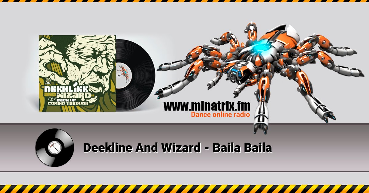 Deekline And Wizard - Baila Baila Listen online and download MP3