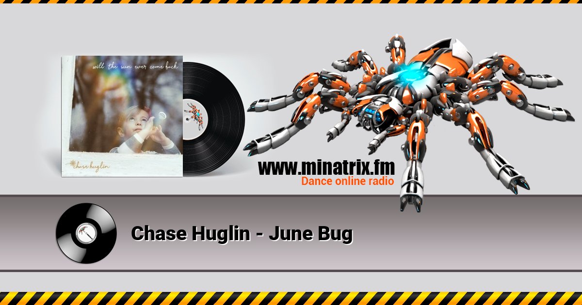 Chase Huglin - June Bug Listen online and download MP3