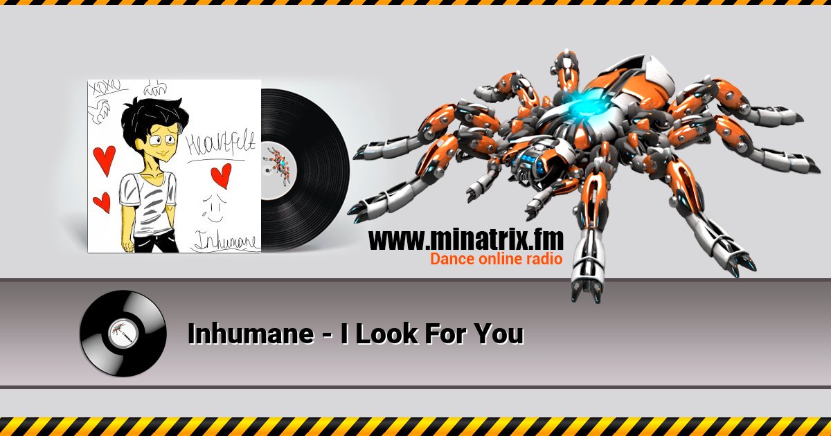 Inhumane - I Look For You Listen online and download MP3