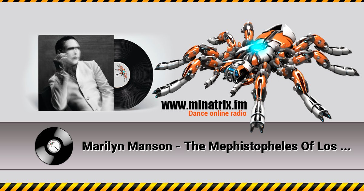 Marilyn Manson - The Mephistopheles Of Los Angeles Listen online and download MP3