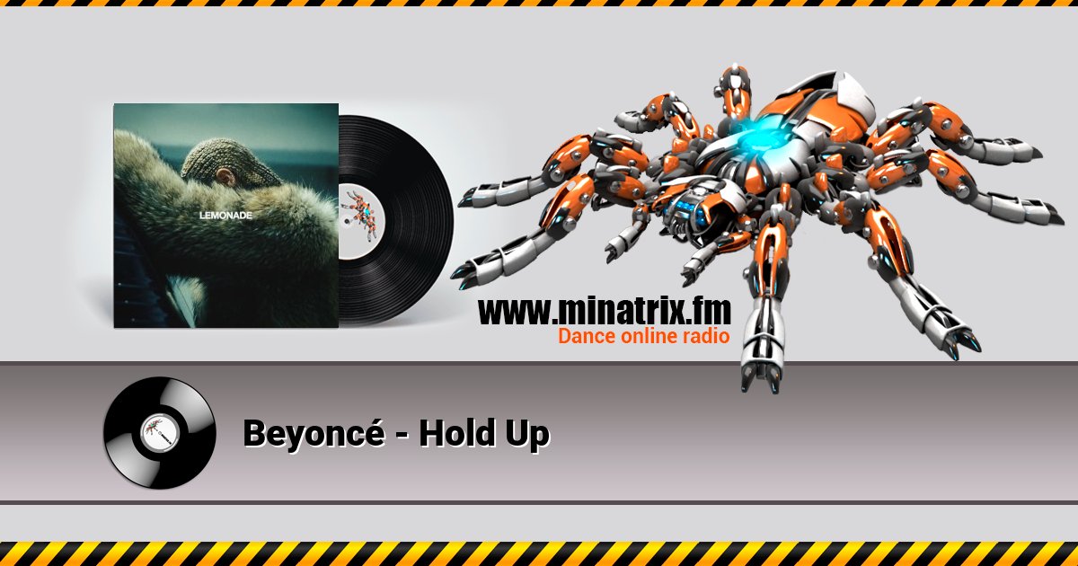 Beyoncé - Hold Up Listen online and download MP3