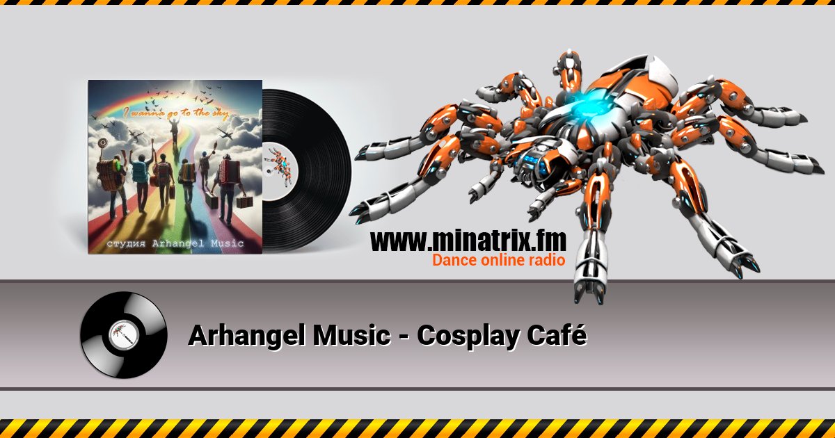 Arhangel Music - Cosplay Café Listen online and download MP3