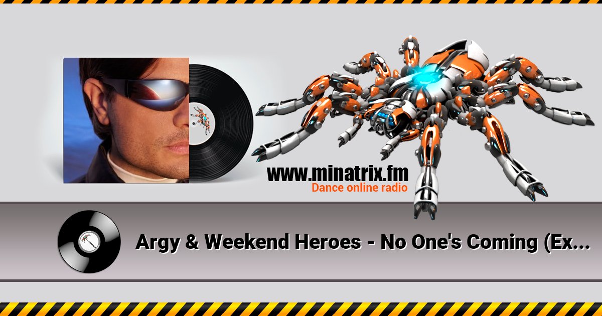 Argy & Weekend Heroes - No One's Coming (Extended Mix) Argy & Weekend Heroes - No One's Coming (Extended Mix) Listen online and download MP3