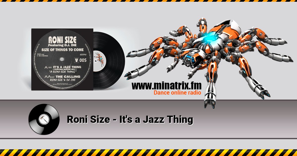 Roni Size - It's a Jazz Thing Listen online and download MP3