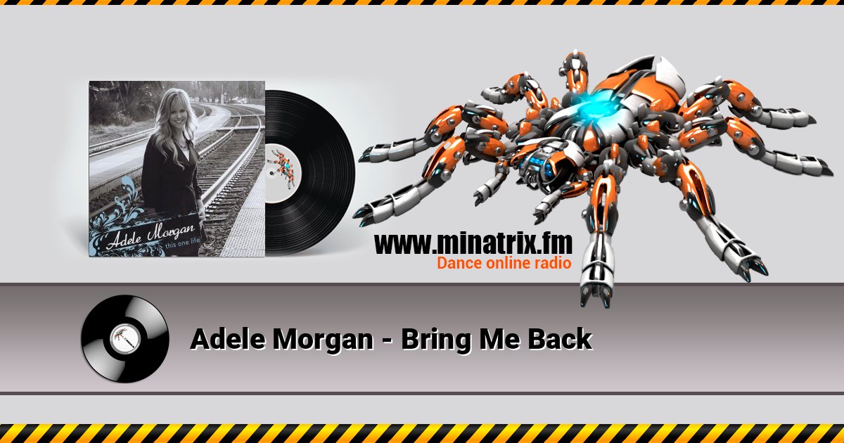Adele Morgan - Bring Me Back Adele Morgan - Bring Me Back Listen online and download MP3