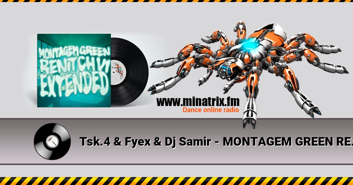 Tsk.4 & Fyex & Dj Samir - MONTAGEM GREEN RENITCH V1 (Super Slowed) Tsk.4 & Fyex & Dj Samir - MONTAGEM GREEN RENITCH V1 (Super Slowed) Listen online and download MP3