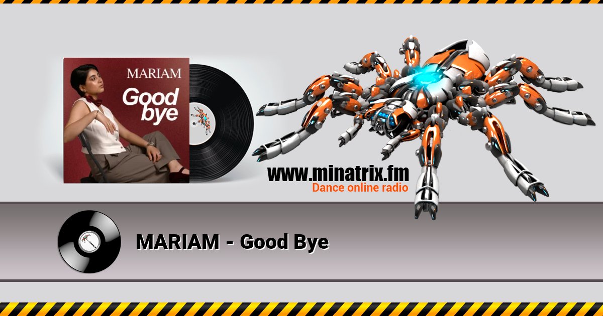 MARIAM - Good Bye Listen online and download MP3