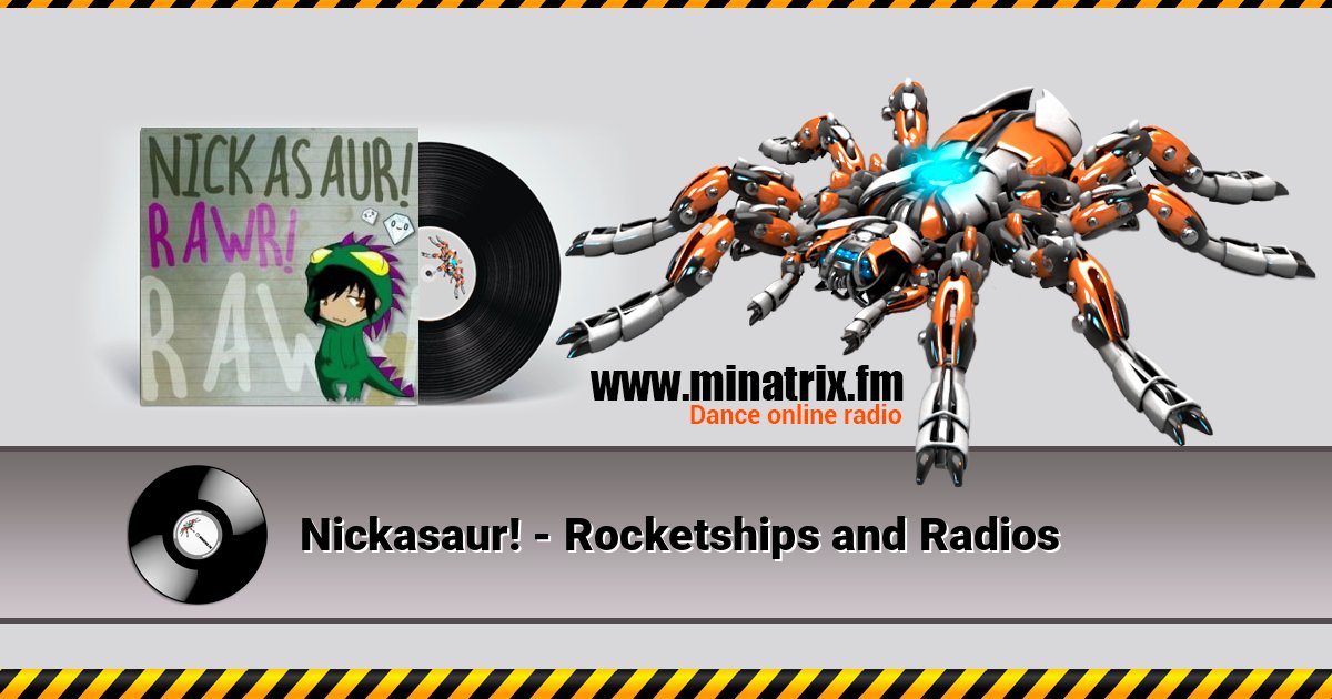 Nickasaur! - Rocketships and Radios Listen online and download MP3