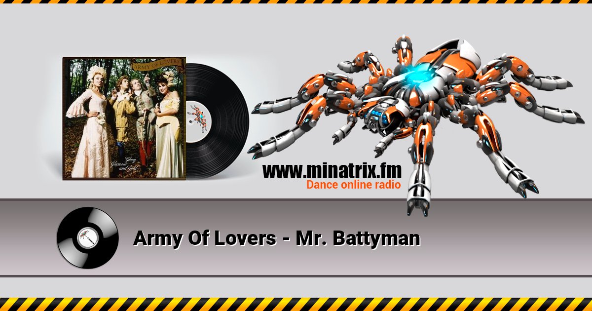 Army Of Lovers - Mr. Battyman Listen online and download MP3