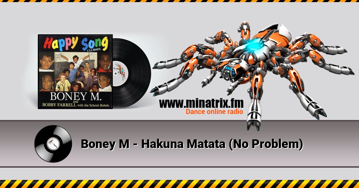 Boney M - Hakuna Matata (No Problem) Boney M - Hakuna Matata (No Problem) Listen online and download MP3