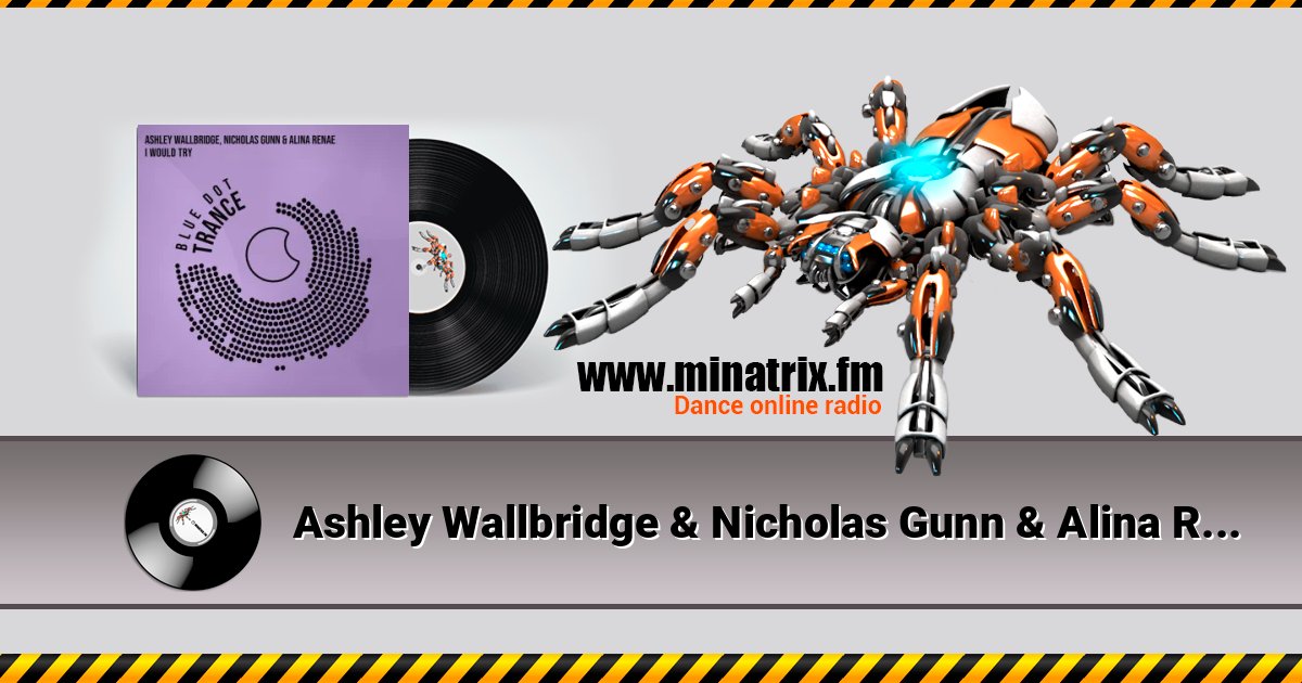 Ashley Wallbridge & Nicholas Gunn & Alina Renae - I Would Try Listen online and download MP3