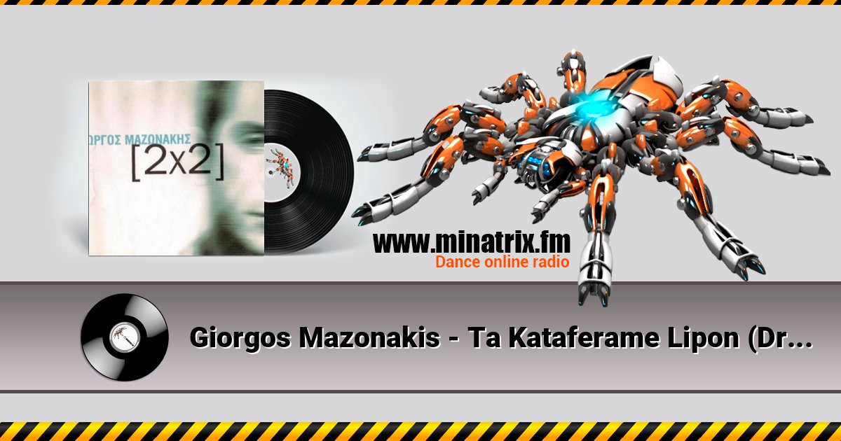 Giorgos Mazonakis - Ta Kataferame Lipon (Dr. Andrew Mix) Giorgos Mazonakis - Ta Kataferame Lipon (Dr. Andrew Mix) Listen online and download MP3