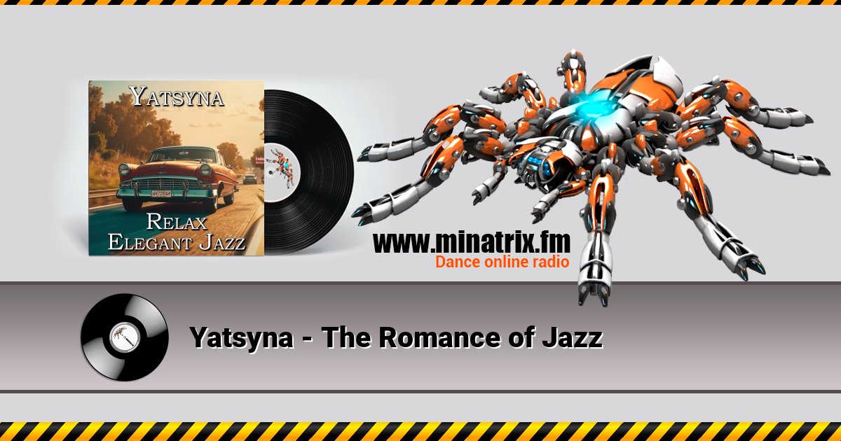 Yatsyna - The Romance of Jazz Listen online and download MP3