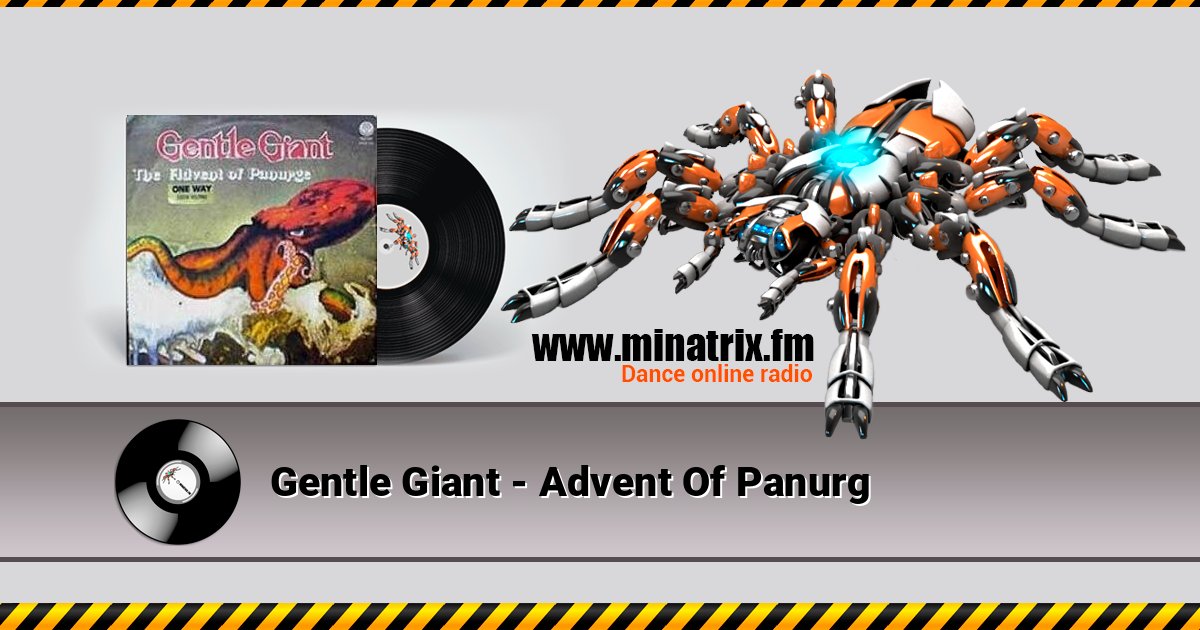 Gentle Giant - Advent Of Panurg Gentle Giant - Advent Of Panurg Listen online and download MP3
