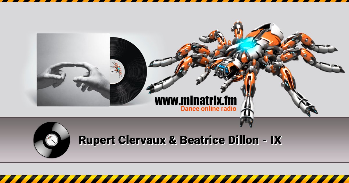 Rupert Clervaux & Beatrice Dillon - IX Listen online and download MP3
