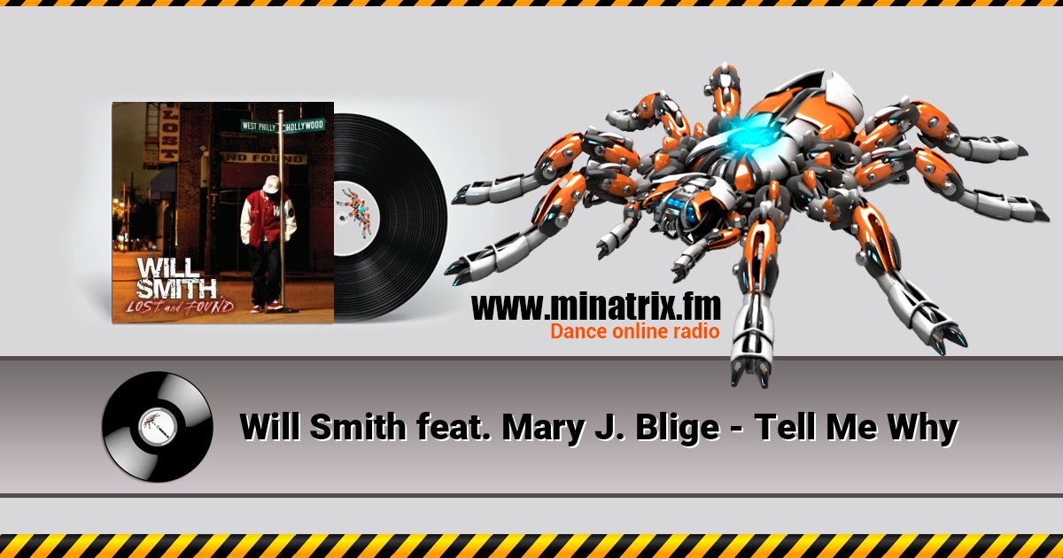 Will Smith feat. Mary J. Blige - Tell Me Why Listen online and download MP3