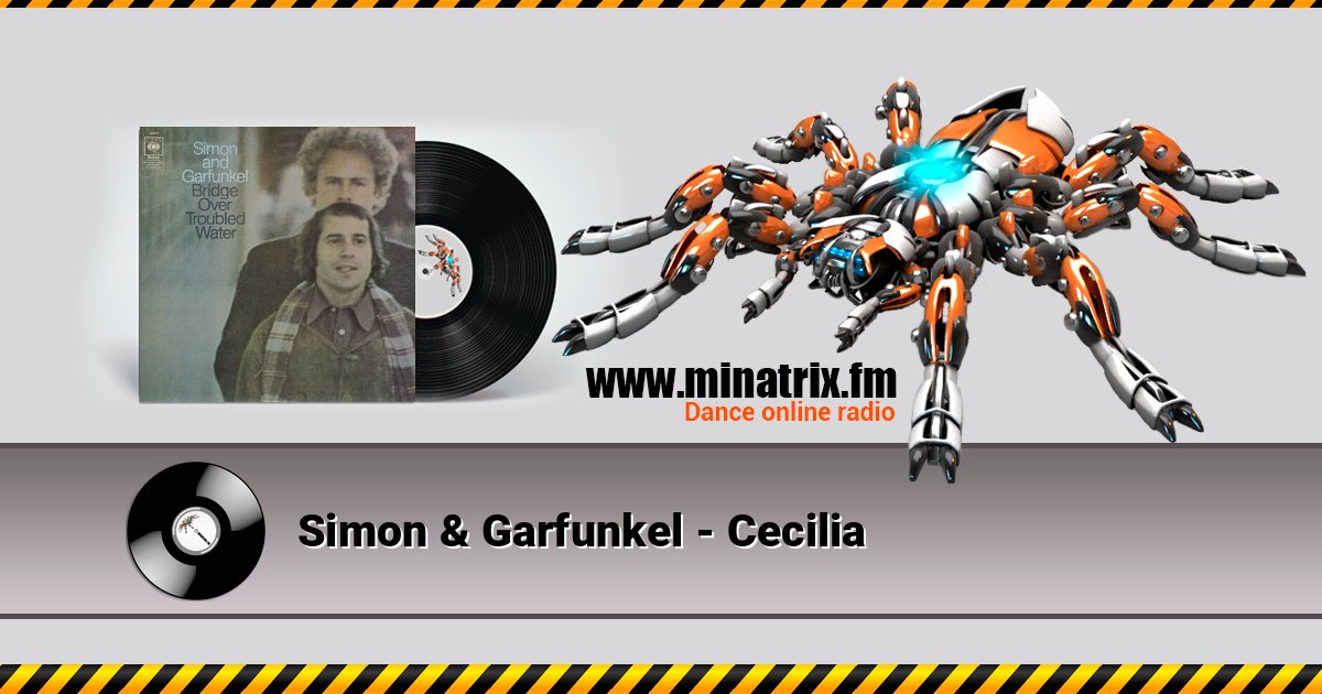 Simon & Garfunkel - Cecilia Listen online and download MP3