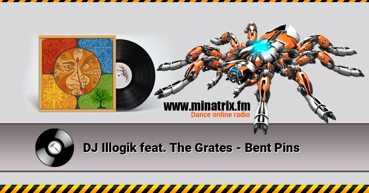 DJ Illogik feat. The Grates - Bent Pins DJ Illogik feat. The Grates - Bent Pins Listen online and download MP3