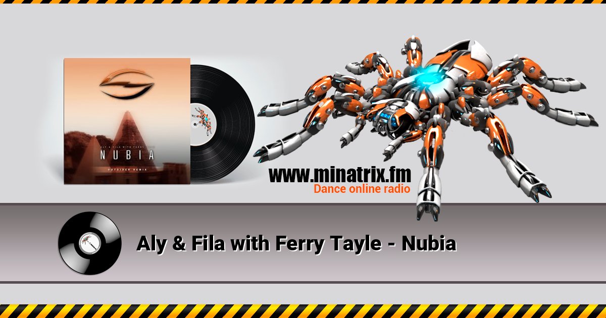 Aly & Fila with Ferry Tayle - Nubia Aly & Fila with Ferry Tayle - Nubia Listen online and download MP3