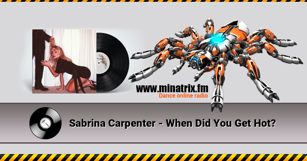 Sabrina Carpenter - When Did You Get Hot? Listen online and download MP3