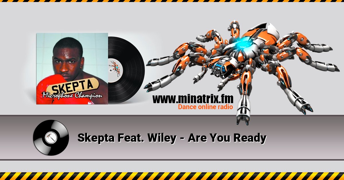 Skepta Feat. Wiley - Are You Ready Skepta Feat. Wiley - Are You Ready Listen online and download MP3
