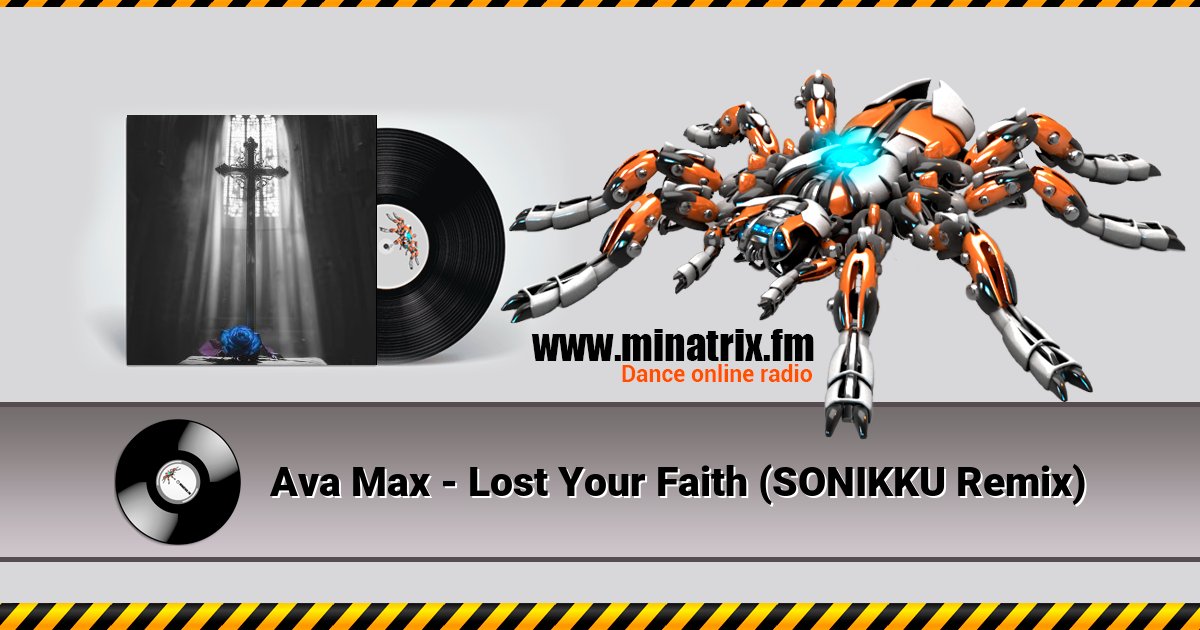 Ava Max - Lost Your Faith (SONIKKU Remix) Listen online and download MP3
