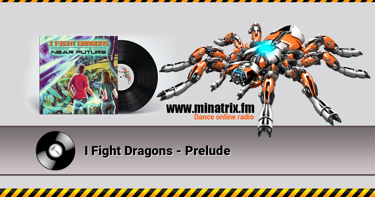 I Fight Dragons - Prelude I Fight Dragons - Prelude Listen online and download MP3