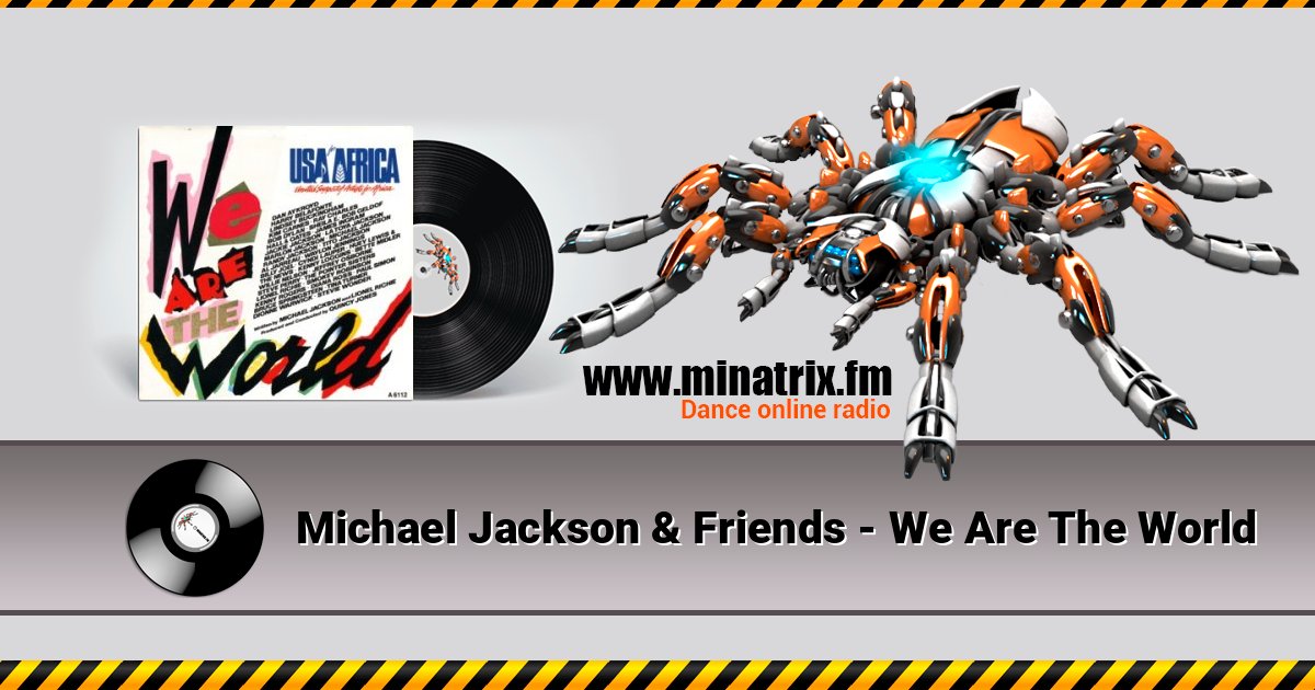 Michael Jackson & Friends - We Are The World Listen online and download MP3