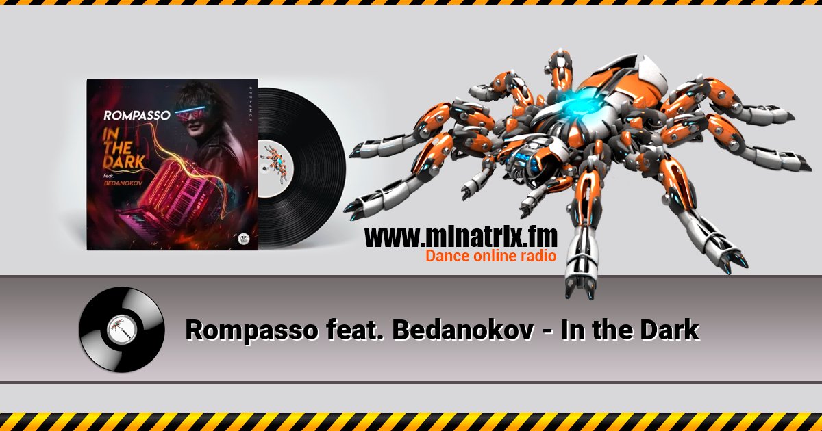 Rompasso feat. Bedanokov - In the Dark Listen online and download MP3